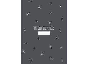 9783758480928 - My Life In A Year - Ein Tagebuch - Anja Junghans Kartoniert (TB)