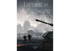 9783758481055 - Ein Land im Aufschwung - Jutta Berger Kartoniert (TB)