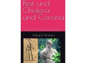 9783758483929 - Pest und Colera und Corona - Folkard Wülfers Kartoniert (TB)