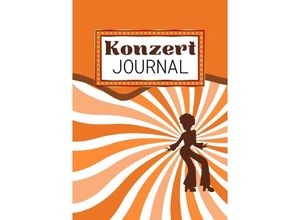 9783758486685 - Konzert Journal A5 - Nora Milles Kartoniert (TB)