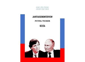 9783758487514 - Jahrtausendinterview - Putins Tucker - VGLvD VGLvD Kartoniert (TB)