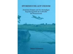 9783758489587 - Spurensuche auf Usedom - Rainer Lüdemann Kartoniert (TB)