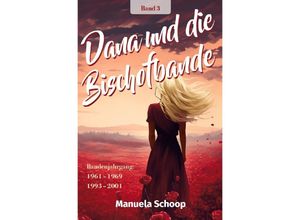 9783758491061 - Dana und die Bischofbande - Manuela Schoop Kartoniert (TB)