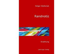 9783758491313 - Randnotiz - Holger Stefaniak Kartoniert (TB)