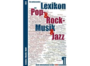 9783758491900 - Ein umfassendes Lexikon der Pop- Rock- und Jazz-Musik - Peter Wulff Jan M Schultze Marcus A Woelfle Kartoniert (TB)