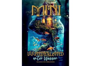 9783758492037 - Mini Wunderland unter Wasser Malbuch für Erwachsene - Monsoon Publishing Kartoniert (TB)