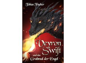 9783758492259 - Veyron Swift und das Grabmal der Engel - Tobias Fischer Kartoniert (TB)