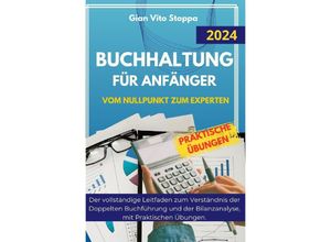 9783758492426 - Buchhaltung für Anfänger Vom Nullpunkt zum Experten - Gian Vito Stoppa Kartoniert (TB)