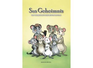 9783758492525 - Sus Geheimnis - Marion Brosel Kartoniert (TB)