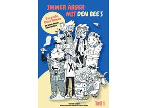 9783758494284 - Immer Ärger mit den Bees - Anne Langert Kartoniert (TB)