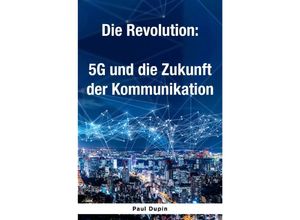 9783758494291 - Die Revolution - Paul Dupin Kartoniert (TB)