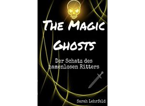 9783758494598 - The Magic Ghosts - Sarah Lehrfeld Kartoniert (TB)