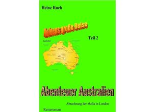 9783758494765 - Abenteuer Australien - Heinz Ruch Kartoniert (TB)