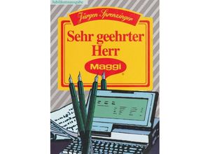 9783758495335 - Sehr geehrter Herr Maggi - Jürgen Sprenzinger Kartoniert (TB)