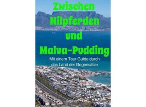 9783758495663 - Zwischen Nilpferden und Malva-Pudding - Jürg Roth Kartoniert (TB)