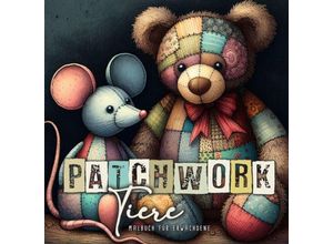 9783758495878 - Patchwork Tiere Malbuch für Erwachsene - Monsoon Publishing Musterstück Grafik Kartoniert (TB)