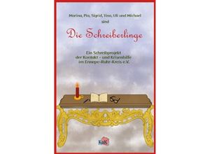 9783758497117 - Die Schreiberlinge - Marina Pia Sigrid Tina Uli und Michael Die Schreiberlinge Kartoniert (TB)