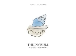 9783758497674 - The Invisible - Sophie Schickel Kartoniert (TB)