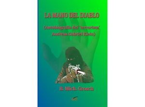 9783758498312 - La mano del diablo - Bernd Michael Grosch Kartoniert (TB)