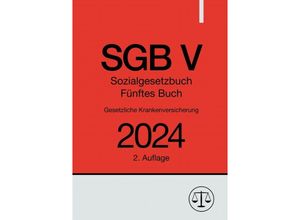 9783758498787 - Sozialgesetzbuch - Fünftes Buch - SGB V - Gesetzliche Krankenversicherung 2024 - Ronny Studier Kartoniert (TB)