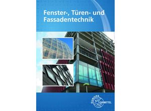 9783758514173 - Fenster- Türen- und Fassadentechnik - Hans-Joachim Pahl Claus Weller Kartoniert (TB)