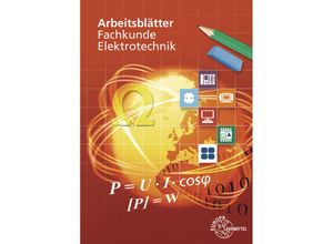 9783758532450 - Arbeitsblätter Fachkunde Elektrotechnik - Peter Braukhoff Thomas Käppel Ronald Neumann Klaus Tkotz Kartoniert (TB)