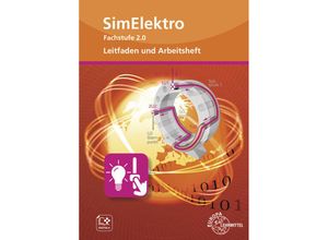 9783758532764 - Leitfaden und Arbeitsheft zu SimElektro Fachstufe 20 - Thomas Käppel Olaf Reichmann Kartoniert (TB)