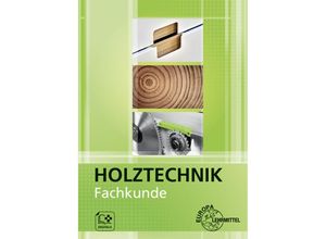 9783758541988 - Fachkunde Holztechnik - Katrina Bounin Martin Eckhard Georg Krämer Bernhard Letsch Jan Müller Wolfgang Nutsch Torsten Nutsch Kuno Schlatter Dittmar Siebert Frank Willgerodt Kartoniert (TB)