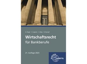 9783758574986 - Wirtschaftsrecht für Bankberufe - Günter Engel Viktor Lüpertz Stefan Reip Björn Stumpf Kartoniert (TB)