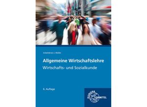 9783758575150 - Allgemeine Wirtschaftslehre - Stefan Felsch Raimund Frühbauer Johannes Krohn Stefan Kurtenbach Sabrina Metzler Jürgen Müller Kartoniert (TB)