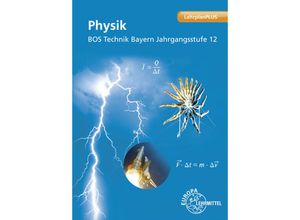 9783758580215 - Physik BOS Technik Bayern - Jahrgangsstufe 12 - Patrick Drössler Harald Vogel Petra Weidenhammer Kartoniert (TB)