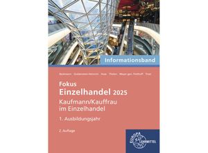 9783758592805 - Fokus Einzelhandel 2025 1 Ausbildungsjahr - Felix Beckmann Kerstin Grebenstein-Heinrich Karin Huse Axel Meyer Gen Potthoff Sabrina Thelen Jeannette Trost Kartoniert (TB)