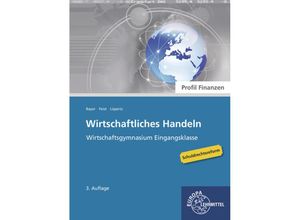 9783758593031 - Wirtschaftliches Handeln Grundlagen - Profil Finanzmanagement - Stefan Bader Ulrich Bayer Theo Feist Viktor Lüpertz Heidi Mößner Dagmar Weiß Kartoniert (TB) 9783758593031 - Wirtschaftliches Handeln Grundlagen - Profil Finanzmanagement - Stefan Bader Ulrich Bayer Theo Feist Viktor Lüpertz Heidi Mößner Dagmar Weiß Kartoniert (TB)