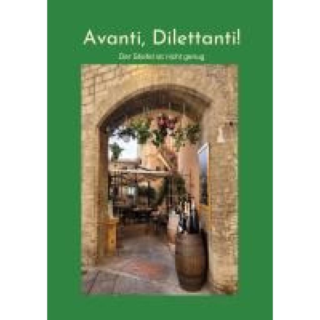 9783759703040 - Weinzierl Bärbel Avanti Dilettanti !