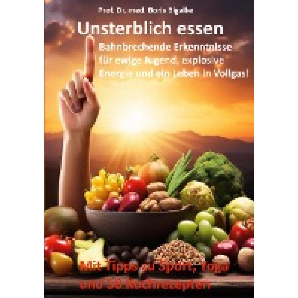 9783759730565 - Bigalke Boris Unsterblich essen