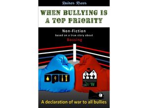 9783759800787 - When Bullying is a Top Priority - Rainer Kreer Kartoniert (TB)