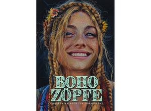 9783759802859 - Boho Zöpfe Malbuch für Erwachsene - Monsoon Publishing Musterstück Grafik Kartoniert (TB)