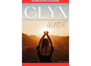 9783759804525 - GLYX-Guide NEU 1000 Lebensmittel mit Nährwertangaben und Grundwissen - SONDERAUSGABE - Hellene von Waldgraben Kartoniert (TB)