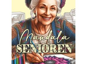 9783759809995 - Mandalas für Senioren Malbuch für Erwachsene - Monsoon Publishing Musterstück Grafik Kartoniert (TB)