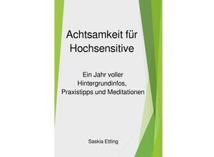 9783759812582 - Achtsamkeit für Hochsensitive - Saskia Ettling Kartoniert (TB)