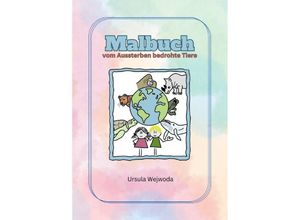 9783759814647 - Malbuch vom Aussterben bedrohte Tiere - Ursula Wejwoda Kartoniert (TB)