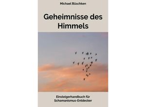 9783759816238 - Geheimnisse des Himmels - Michael Büschken Kartoniert (TB)