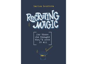 9783759817235 - Recruiting Magic - Larisa Leonteva Kartoniert (TB)