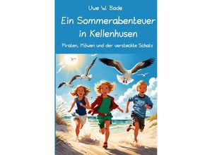 9783759817662 - Ein Sommerabenteuer in Kellenhusen - Uwe W Bode Kartoniert (TB)