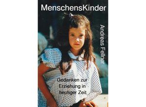 9783759818874 - MenschensKinder - Andreas Fellner Kartoniert (TB)