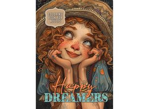 9783759819086 - Happy Dreamers Coloring Book for Adults - Monsoon Publishing Kartoniert (TB)