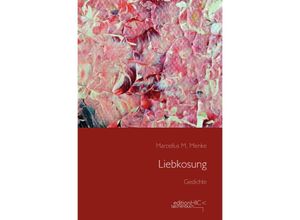 9783759820877 - Liebkosung - Marcellus M Menke Kartoniert (TB)