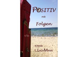 9783759822727 - POSITIV mit Folgen - L Lachmann Kartoniert (TB)