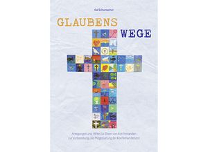 9783760026329 - Glaubenswege - Kai Schumacher Geheftet