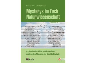 9783761430019 - Mysterys im Fach Naturwissenschaft - Norbert Pütz Julia Mühlhausen Kartoniert (TB)